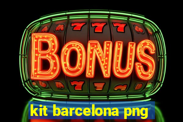 kit barcelona png